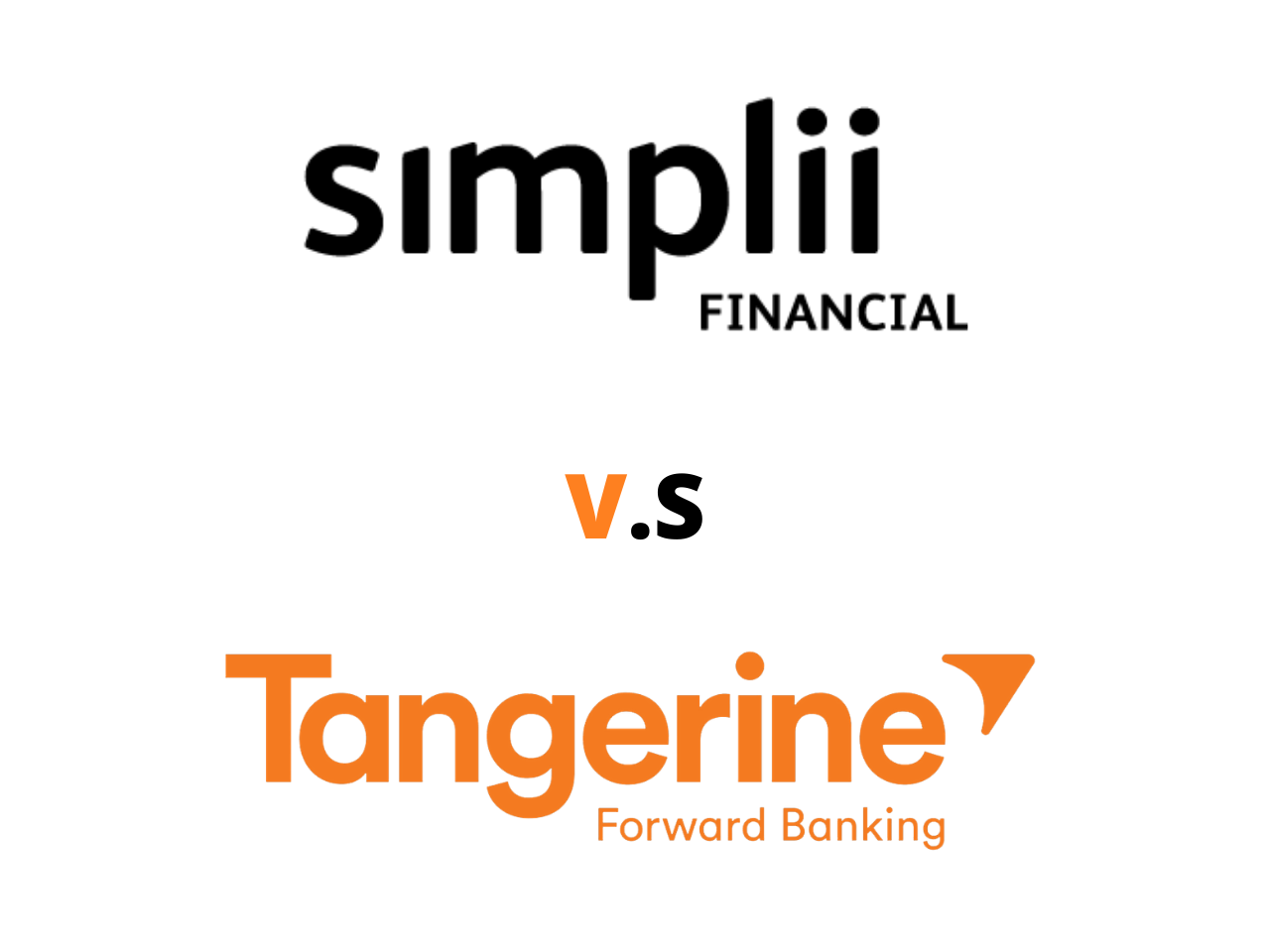 Simplii vs. Tangerine